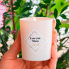Bougie Parfumée Rose du jardin 75gr Love You Mum Jolie Candle